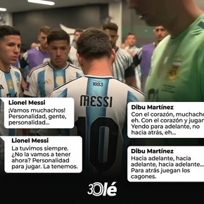 El pedido de Messi y el fuerte mensaje de Dibu en el entretiempo de la final: "Para adelante, para atrás van los cagones"