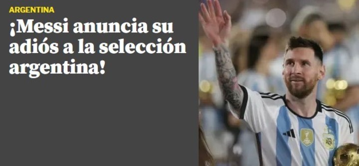 La reacción de la prensa al retiro de Messi.