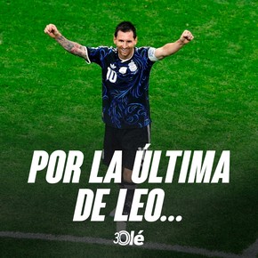 La despedida de Leo Messi que todos queremos